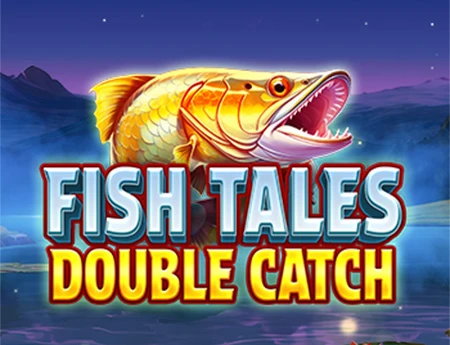 Fish Tales Double Catch