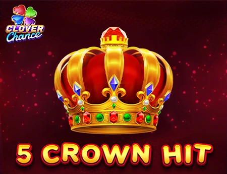 5 Crown Hit