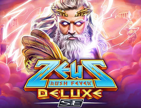 Zeus Rush Fever® Deluxe SE